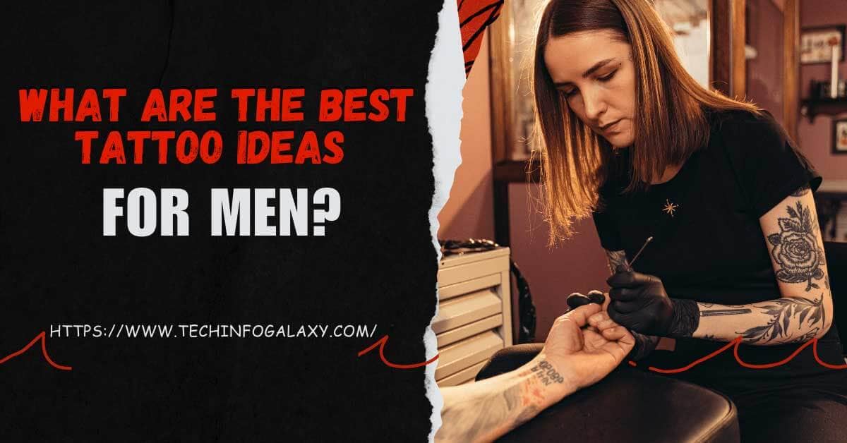 best tattoo ideas for men