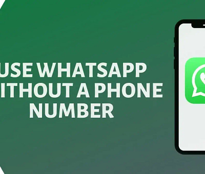Use Whatsapp without Phone Number