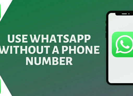 Use Whatsapp without Phone Number